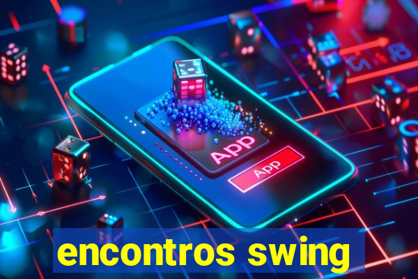 encontros swing